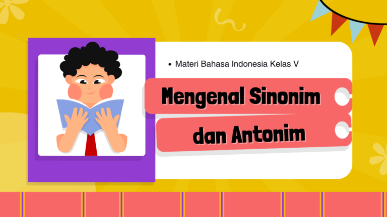 Sinonim & Antonim